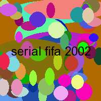 serial fifa 2002