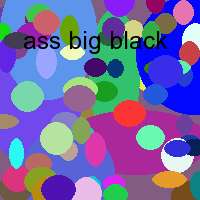 ass big black